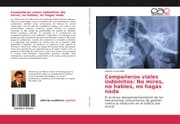 Cover von Compañeros viales indómitos: No mires, no hables, no hagas nada