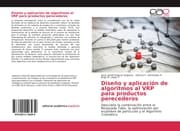 Cover von Diseño y aplicación de algoritmos al VRP para productos perecederos