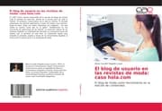 Cover von El blog de usuario en las revistas de moda: caso hola.com