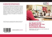Cover von La Superación Profesional de los Profesores de Secundaria Básica
