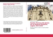 Cover von Santa Teresa de Jesús en la Nueva España, siglos XVI-XVII