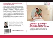 Cover von Lesiones a nivel de Columna Cervical, diagnosticadas por TC
