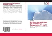 Cover von Jóvenes Adventistas de Sudamérica Responden: Yo Iré!!!