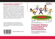 Cover von Inmersión Háptica y el Enfoque de la Programación Neurolingüística