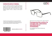 Cover von Comparación entre la cirugía de cataratas secuencial e inmediata