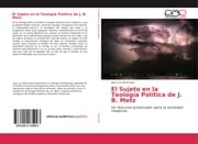 Cover von El Sujeto en la Teología Política de J. B. Metz