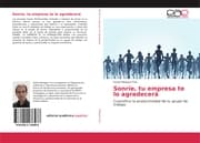 Cover von Sonríe, tu empresa te lo agradecerá