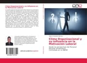 Cover von Clima Organizacional y su Influencia en la Motivación Laboral