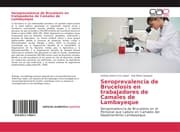 Cover von Seroprevalencia de Brucelosis en trabajadores de Camales de Lambayeque