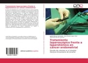 Cover von Tratamiento laparoscópico frente a laparotómico en cáncer endometrial