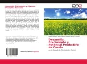 Cover von Desarrollo, Crecimiento y Potencial Productivo de Canola