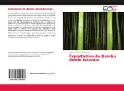 Cover von Exportacion de Bambu desde Ecuador