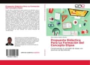 Cover von Propuesta Didáctica Para La Formación Del Concepto Elipse