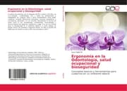 Cover von Ergonomía en la Odontología, salud ocupacional y bioseguridad