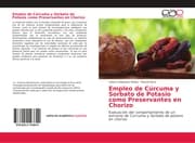 Cover von Empleo de Cúrcuma y Sorbato de Potasio como Preservantes en Chorizo