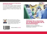 Cover von Utilidad de e-learning en el Aprendizaje de la Anestesiología