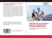 Cover von Estudio de factibilidad para un sistema de energia alternativa