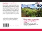 Cover von Flora sobre serpentina en Sancti Spíritus, Cuba