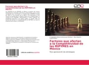 Cover von Factores que afectan a la Competitividad de las MIPYMES en México