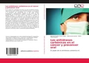 Cover von Las anhidrasas carbónicas en el cáncer y precáncer oral