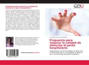 Cover von Propuesta para mejorar la calidad de atención al parto hospitalario