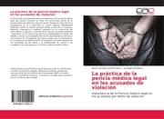 Cover von La práctica de la pericia médico legal en los acusados de violación