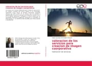 Cover von valoracion de los servicios para creacion de imagen coorporativa