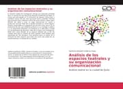 Cover von Análisis de los espacios teatrales y su organización comunicacional