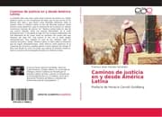 Cover von Caminos de justicia en y desde América Latina