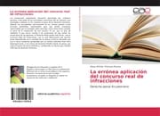 Cover von La errónea aplicación del concurso real de infracciones