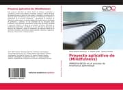 Cover von Proyecto aplicativo de (Mindfulness)