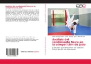 Cover von Análisis del rendimiento físico en la competición de Judo