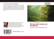 Cover von El uso del voseo en Medellín