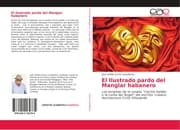 Cover von El Ilustrado pardo del Manglar habanero