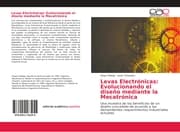 Cover von Levas Electrónicas: Evolucionando el diseño mediante la Mecatrónica