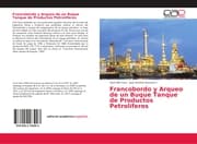 Cover von Francobordo y Arqueo de un Buque Tanque de Productos Petrolíferos