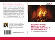 Cover von Evaluación De La Resistencia Del Concreto Sometido A Alta temperatura