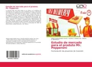 Cover von Estudio de mercado para el produto Mr. Pepperoni