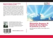 Cover von Monseñor Romero: El Santo de los Pobres, la Justicia y la Paz