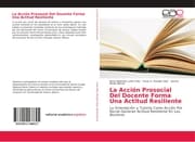 Cover von La Acción Prosocial Del Docente Forma Una Actitud Resiliente