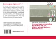 Cover von Comunicaciones sobre el mundo de los Materiales Plásticos Poliméricos