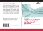 Cover von Avances en la técnica del georradar para caracterizar el hormigón
