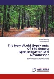 Cover von The New World Gypsy Ants Of The Genera Aphaenogaster And Novomessor