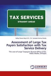 Cover von Assessment of Large Tax Payers Satisfaction with Tax Service Delivery