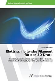 Cover von Elektrisch leitendes Filament für den 3D-Druck