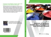 Cover von Analyses of synthetic organic dyes and pigments from Wilhelm Ostwald