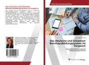 Cover von Das Deutsche und Schweizer Berufsausbildungssystem im Vergleich