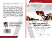 Cover von ENE MENE BILDUNGSWELT ... Wer weiß schon was?