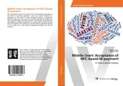 Cover von Mobile Users' Acceptance of NFC-based M-payment