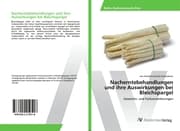 Cover von Nacherntebehandlungen und ihre Auswirkungen bei Bleichspargel